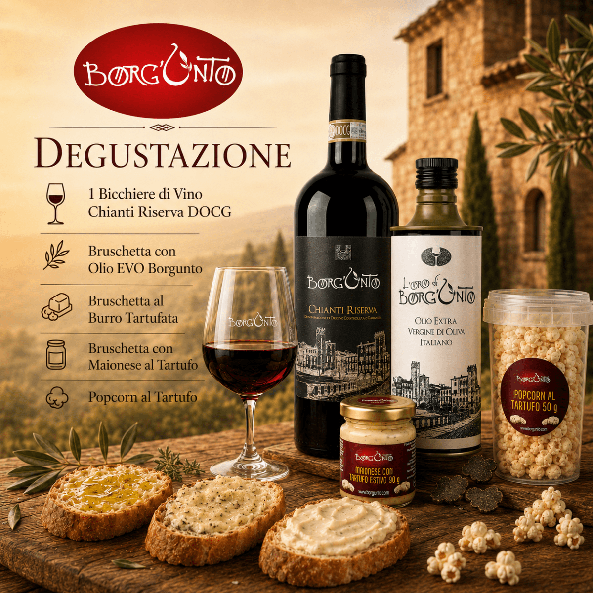 Degustazione Chianti Riserva DOCG, Bruschette EVO, Burro Tartufato, Maionese al Tartufo, Popcorn al Tartufo - Borgunto